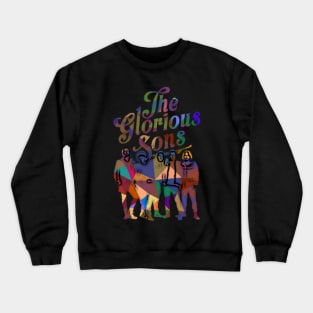 The Glorious Sons WPAP Crewneck Sweatshirt